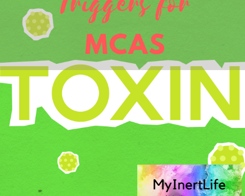 Toxic Triggers for MCAS