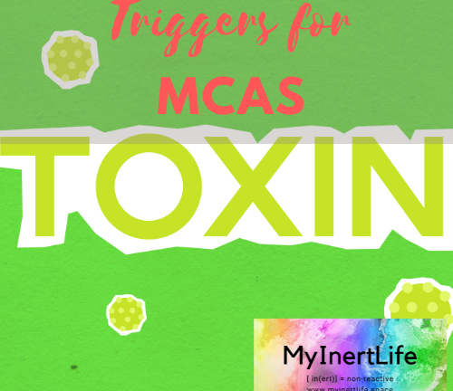 toxic triggers for MCAS