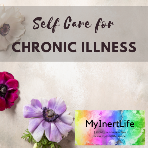 Emphasizing Radical Self-Care for Chronic Illness