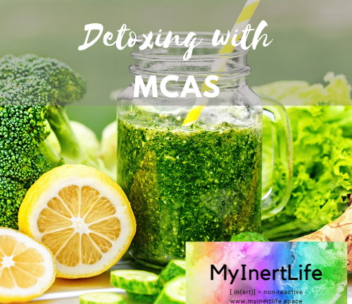 detoxing with MCAS