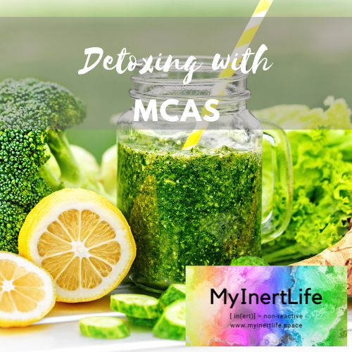 Breakthrough Detoxing with MCAS