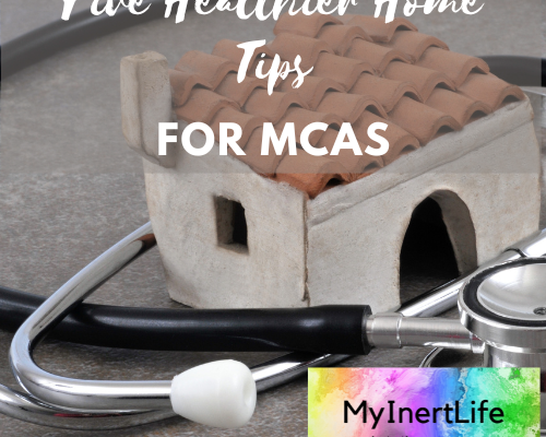 5 Useful Healthier Home Tips for MCAS