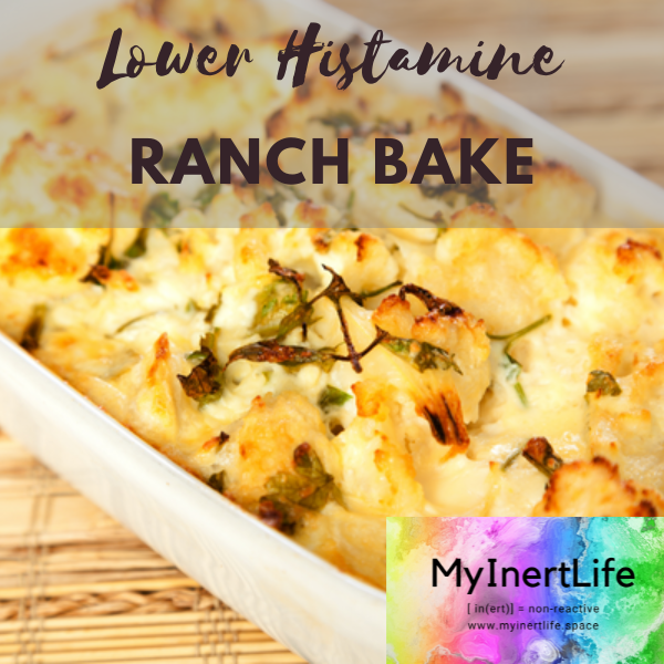 Transform Dinnertine with this Lower Histamine Ranch Bake